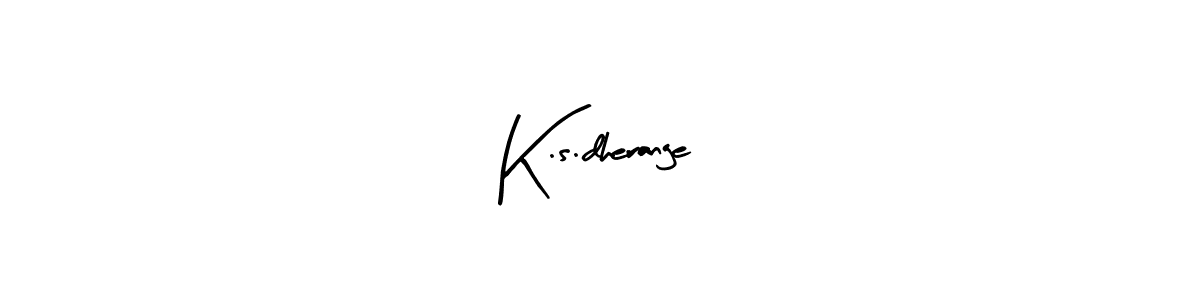 K.s.dherange stylish signature style. Best Handwritten Sign (Arty Signature) for my name. Handwritten Signature Collection Ideas for my name K.s.dherange. K.s.dherange signature style 8 images and pictures png