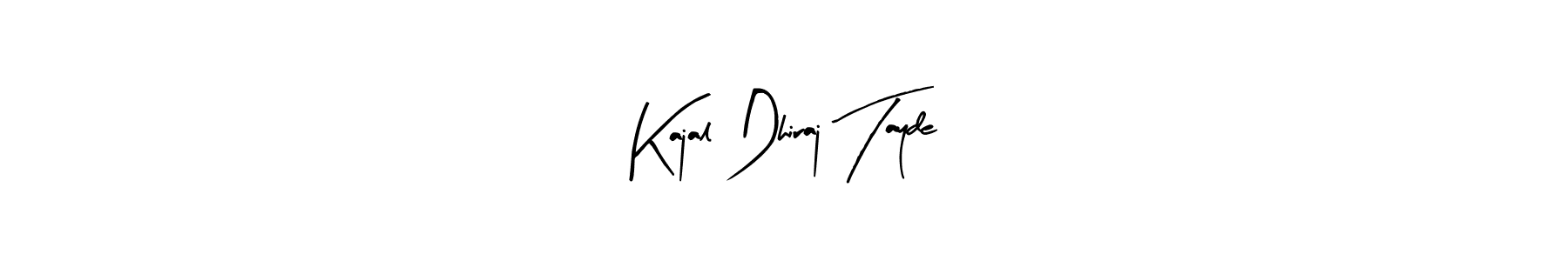 How to make Kajal Dhiraj Tayde name signature. Use Arty Signature style for creating short signs online. This is the latest handwritten sign. Kajal Dhiraj Tayde signature style 8 images and pictures png