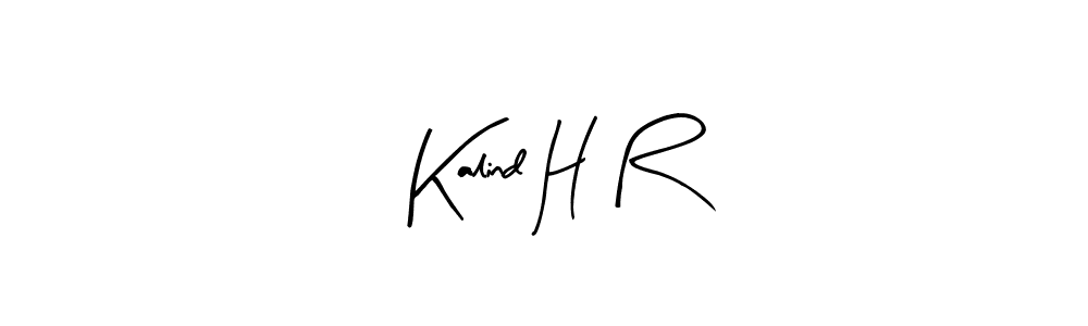 Here are the top 10 professional signature styles for the name Kalind H R. These are the best autograph styles you can use for your name. Kalind H R signature style 8 images and pictures png