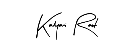 How to make Kalyani Raut name signature. Use Arty Signature style for creating short signs online. This is the latest handwritten sign. Kalyani Raut signature style 8 images and pictures png