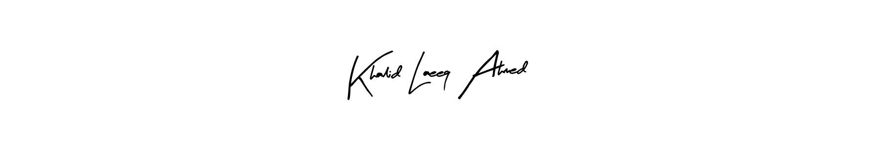 Make a beautiful signature design for name Khalid Laeeq Ahmed. With this signature (Arty Signature) style, you can create a handwritten signature for free. Khalid Laeeq Ahmed signature style 8 images and pictures png