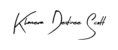 You should practise on your own different ways (Arty Signature) to write your name (Khamera Destinee Scott) in signature. Don't let someone else do it for you. Khamera Destinee Scott signature style 8 images and pictures png