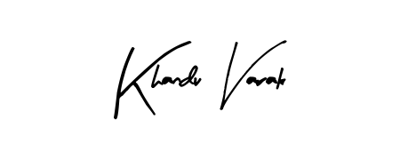 Discover how Khandu Varak looks in an executive cursive font (Arty Signature). Perfect for legal documents, invoices, and certificates. Khandu Varak signature style 8 images and pictures png