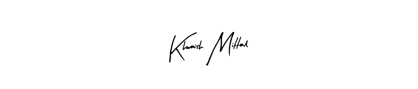 Design your own signature with our free online signature maker. With this signature software, you can create a handwritten (Arty Signature) signature for name Khwaish Mittal. Khwaish Mittal signature style 8 images and pictures png