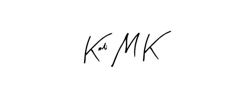 You can use this online signature creator to create a handwritten signature for the name Koli M K. This is the best online autograph maker. Koli M K signature style 8 images and pictures png