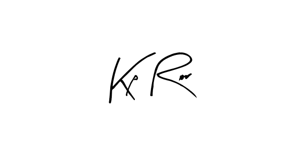 Create a beautiful signature design for name Kp Ror. With this signature (Arty Signature) fonts, you can make a handwritten signature for free. Kp Ror signature style 8 images and pictures png