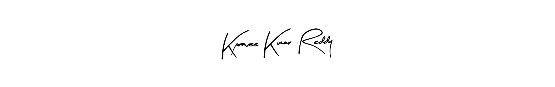 How to make Kpravee Kumar Reddy name signature. Use Arty Signature style for creating short signs online. This is the latest handwritten sign. Kpravee Kumar Reddy signature style 8 images and pictures png
