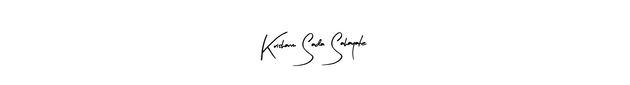 Design your own signature with our free online signature maker. With this signature software, you can create a handwritten (Arty Signature) signature for name Krishanm Sada Sahayate. Krishanm Sada Sahayate signature style 8 images and pictures png