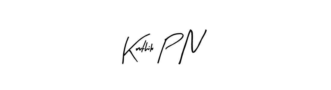 How to make Kruthik P N name signature. Use Arty Signature style for creating short signs online. This is the latest handwritten sign. Kruthik P N signature style 8 images and pictures png