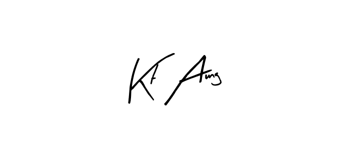 Also we have Kt Aung name is the best signature style. Create professional handwritten signature collection using Arty Signature autograph style. Kt Aung signature style 8 images and pictures png