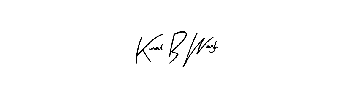 Use a signature maker to create a handwritten signature online. With this signature software, you can design (Arty Signature) your own signature for name Kunal B Wagh. Kunal B Wagh signature style 8 images and pictures png