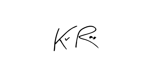 The best way (Arty Signature) to make a short signature is to pick only two or three words in your name. The name Kv Rao include a total of six letters. For converting this name. Kv Rao signature style 8 images and pictures png