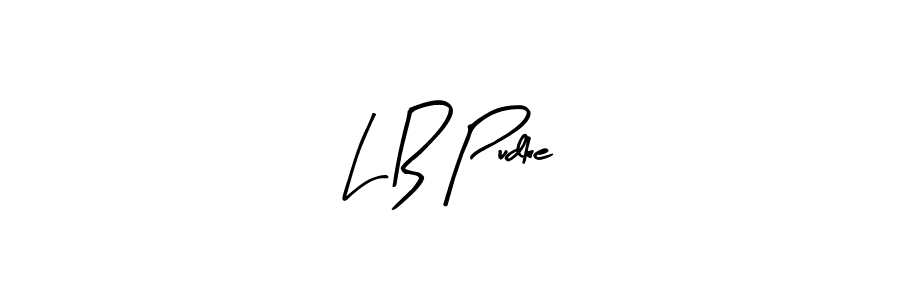 Make a beautiful signature design for name L B Pudke. With this signature (Arty Signature) style, you can create a handwritten signature for free. L B Pudke signature style 8 images and pictures png