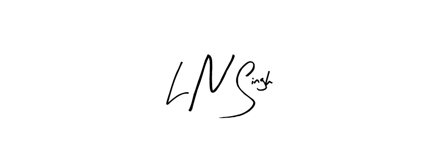 You should practise on your own different ways (Arty Signature) to write your name (L N Singh) in signature. don't let someone else do it for you. L N Singh signature style 8 images and pictures png