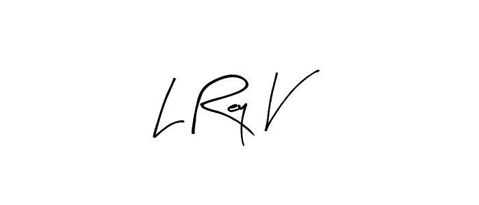 Design your own signature with our free online signature maker. With this signature software, you can create a handwritten (Arty Signature) signature for name L Rey V. L Rey V signature style 8 images and pictures png