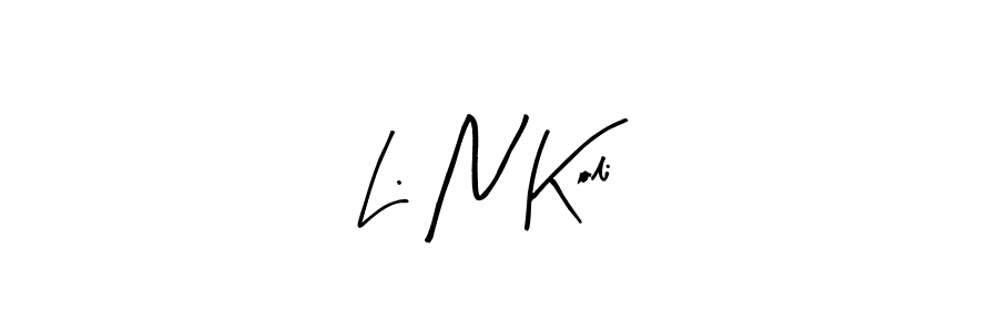 How to make L. N Koli name signature. Use Arty Signature style for creating short signs online. This is the latest handwritten sign. L. N Koli signature style 8 images and pictures png