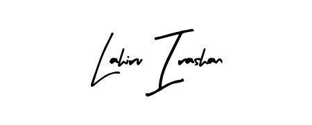 Create your official email sign-off with Lahiru Irashan name in Arty Signature style. Crisp, clean, and perfectly legible across all screens. Lahiru Irashan signature style 8 images and pictures png