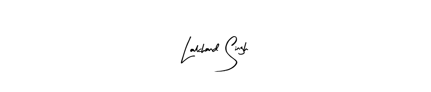 Make a beautiful signature design for name Lalchand Singh. Use this online signature maker to create a handwritten signature for free. Lalchand Singh signature style 8 images and pictures png