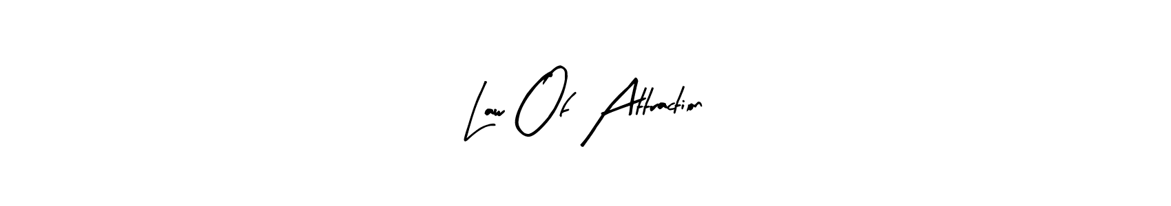 Arty Signature is a professional signature style that is perfect for those who want to add a touch of class to their signature. It is also a great choice for those who want to make their signature more unique. Get Law Of Attraction name to fancy signature for free. Law Of Attraction signature style 8 images and pictures png