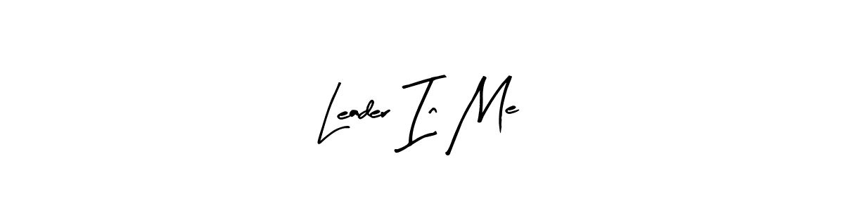 Design your own signature with our free online signature maker. With this signature software, you can create a handwritten (Arty Signature) signature for name Leader In Me. Leader In Me signature style 8 images and pictures png