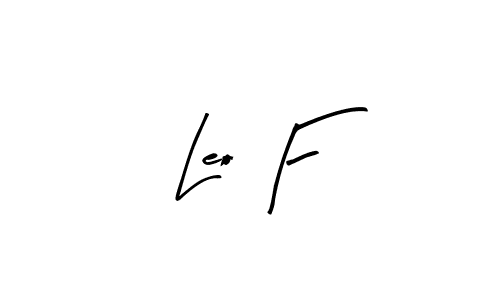 The best way (Arty Signature) to make a short signature is to pick only two or three words in your name. The name Leo F include a total of six letters. For converting this name. Leo F signature style 8 images and pictures png