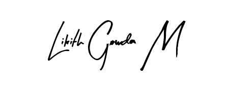You should practise on your own different ways (Arty Signature) to write your name (Likith Gowda M) in signature. Don't let someone else do it for you. Likith Gowda M signature style 8 images and pictures png