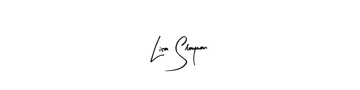 Make a beautiful signature design for name Lisa Slayman. Use this online signature maker to create a handwritten signature for free. Lisa Slayman signature style 8 images and pictures png