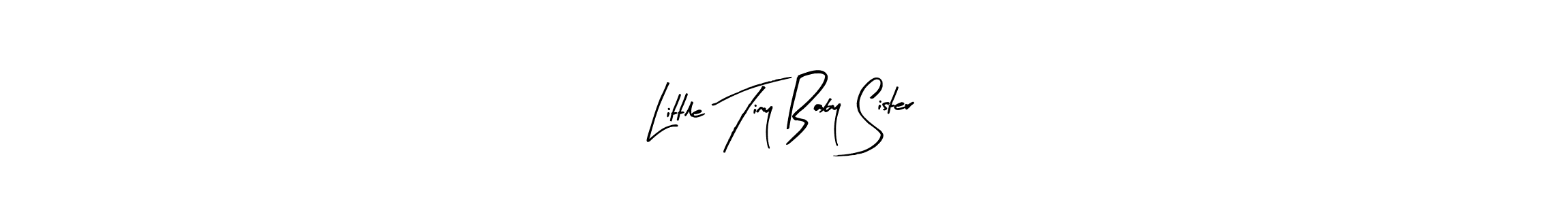 You can use this online signature creator to create a handwritten signature for the name Little Tiny Baby Sister. This is the best online autograph maker. Little Tiny Baby Sister signature style 8 images and pictures png