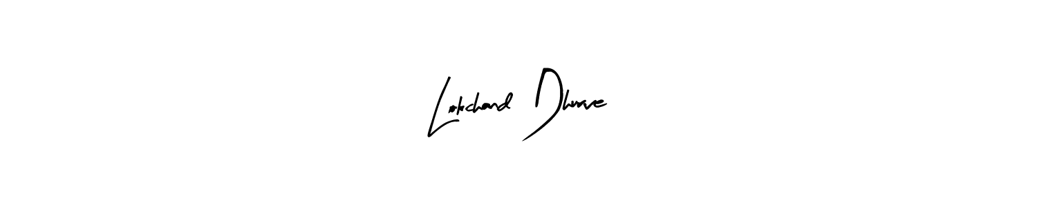 Use a signature maker to create a handwritten signature online. With this signature software, you can design (Arty Signature) your own signature for name Lokchand Dhurve. Lokchand Dhurve signature style 8 images and pictures png