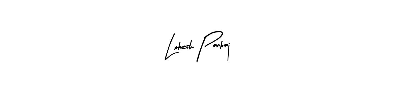 Design your own signature with our free online signature maker. With this signature software, you can create a handwritten (Arty Signature) signature for name Lokesh Pankaj. Lokesh Pankaj signature style 8 images and pictures png