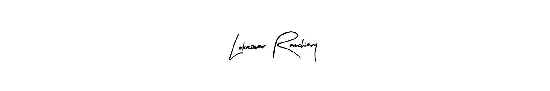 Also we have Lokeswar Ramchiary name is the best signature style. Create professional handwritten signature collection using Arty Signature autograph style. Lokeswar Ramchiary signature style 8 images and pictures png