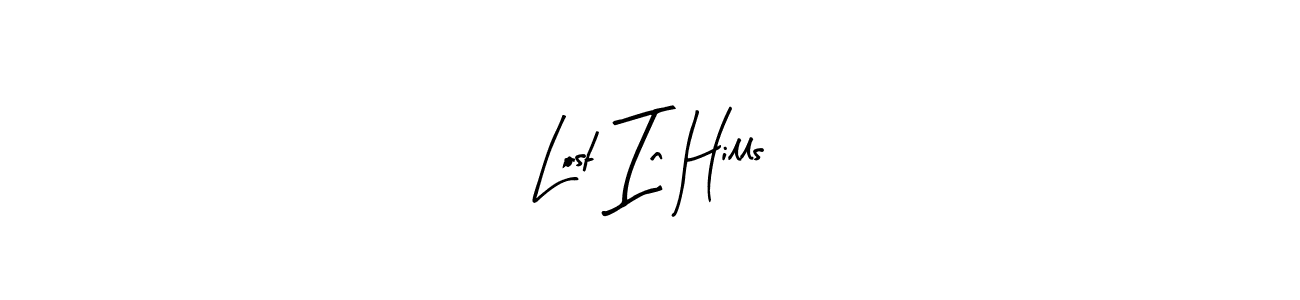 Make a beautiful signature design for name Lost In Hills. With this signature (Arty Signature) style, you can create a handwritten signature for free. Lost In Hills signature style 8 images and pictures png