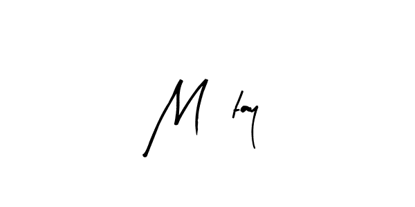 Create a beautiful signature design for name Métay. With this signature (Arty Signature) fonts, you can make a handwritten signature for free. Métay signature style 8 images and pictures png