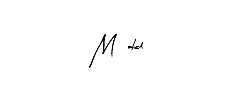 Create a beautiful signature design for name M₹atel. With this signature (Arty Signature) fonts, you can make a handwritten signature for free. M₹atel signature style 8 images and pictures png