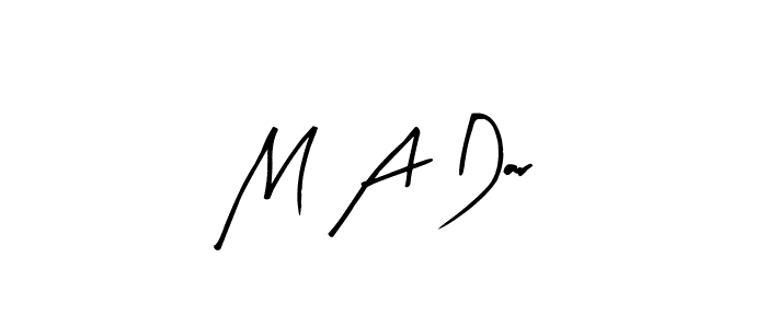 You should practise on your own different ways (Arty Signature) to write your name (M A Dar) in signature. don't let someone else do it for you. M A Dar signature style 8 images and pictures png