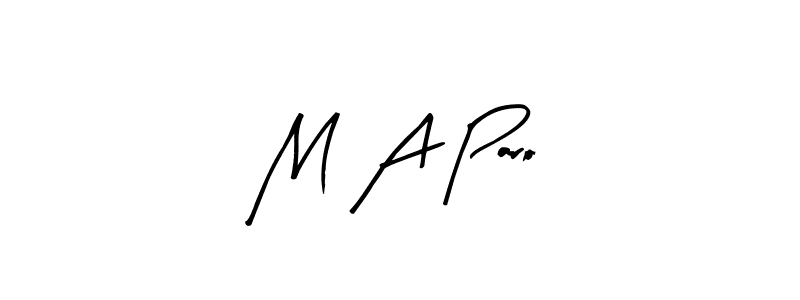 Make a beautiful signature design for name M A Paro. Use this online signature maker to create a handwritten signature for free. M A Paro signature style 8 images and pictures png