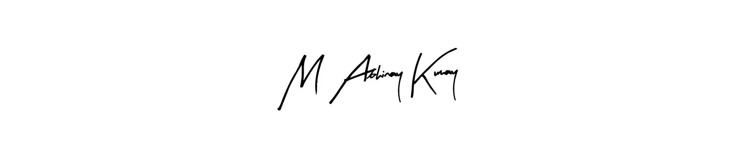 The best way (Arty Signature) to make a short signature is to pick only two or three words in your name. The name M Abhinay Kumay include a total of six letters. For converting this name. M Abhinay Kumay signature style 8 images and pictures png