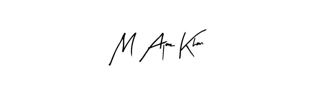 Create a beautiful signature design for name M Ajaz Khan. With this signature (Arty Signature) fonts, you can make a handwritten signature for free. M Ajaz Khan signature style 8 images and pictures png