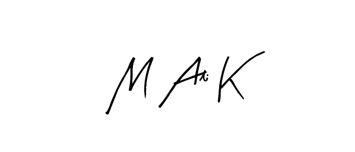 You should practise on your own different ways (Arty Signature) to write your name (M Ali K) in signature. don't let someone else do it for you. M Ali K signature style 8 images and pictures png