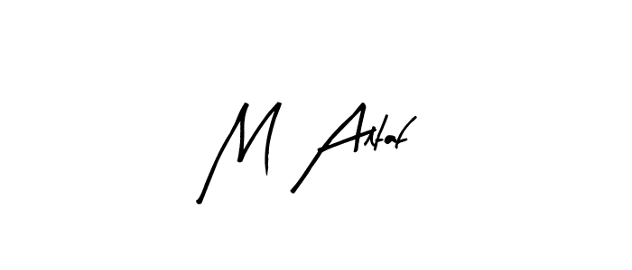 Similarly Arty Signature is the best handwritten signature design. Signature creator online .You can use it as an online autograph creator for name M Altaf. M Altaf signature style 8 images and pictures png