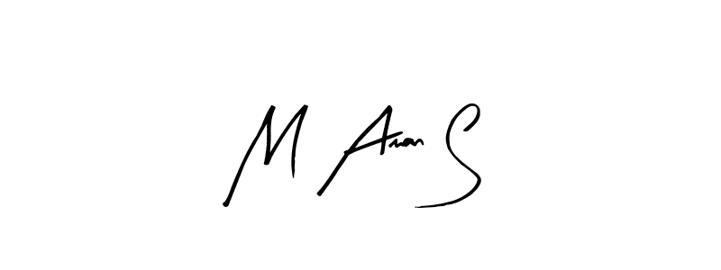 You should practise on your own different ways (Arty Signature) to write your name (M Aman S) in signature. don't let someone else do it for you. M Aman S signature style 8 images and pictures png