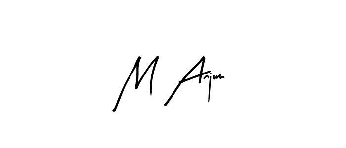 How to make M Anjum signature? Arty Signature is a professional autograph style. Create handwritten signature for M Anjum name. M Anjum signature style 8 images and pictures png