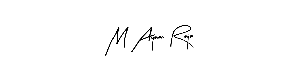 Use a signature maker to create a handwritten signature online. With this signature software, you can design (Arty Signature) your own signature for name M Ayaan Raja. M Ayaan Raja signature style 8 images and pictures png