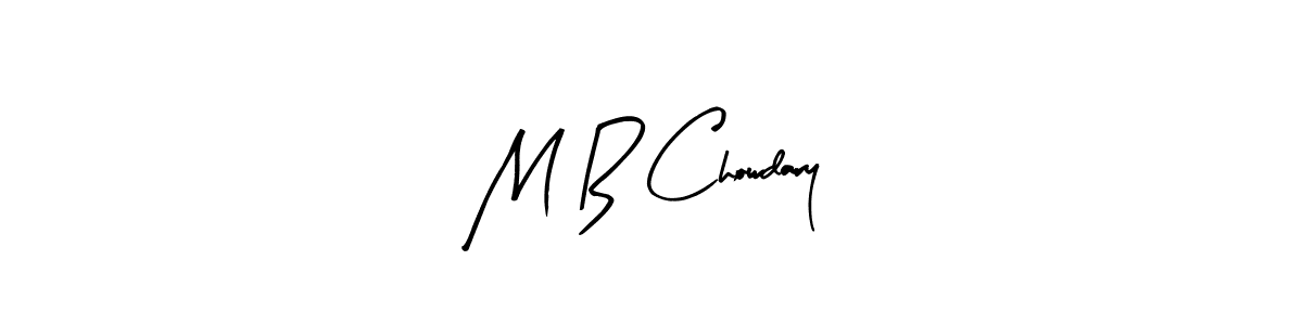 It looks lik you need a new signature style for name M B Chowdary. Design unique handwritten (Arty Signature) signature with our free signature maker in just a few clicks. M B Chowdary signature style 8 images and pictures png