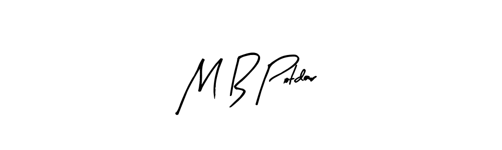 Design your own signature with our free online signature maker. With this signature software, you can create a handwritten (Arty Signature) signature for name M B Potdar. M B Potdar signature style 8 images and pictures png