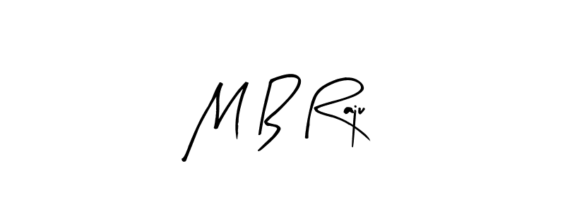 Create a beautiful signature design for name M B Raju. With this signature (Arty Signature) fonts, you can make a handwritten signature for free. M B Raju signature style 8 images and pictures png