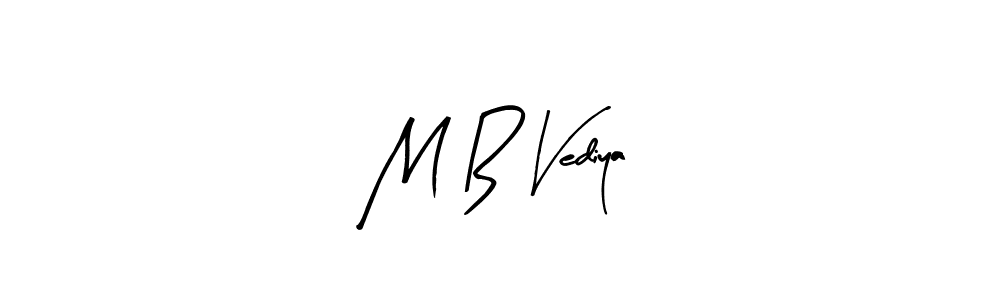 How to make M B Vediya signature? Arty Signature is a professional autograph style. Create handwritten signature for M B Vediya name. M B Vediya signature style 8 images and pictures png