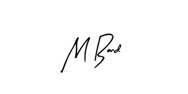 Make a short M Band signature style. Manage your documents anywhere anytime using Arty Signature. Create and add eSignatures, submit forms, share and send files easily. M Band signature style 8 images and pictures png