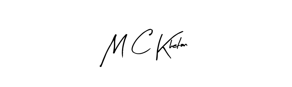 Also we have M C Khetan name is the best signature style. Create professional handwritten signature collection using Arty Signature autograph style. M C Khetan signature style 8 images and pictures png