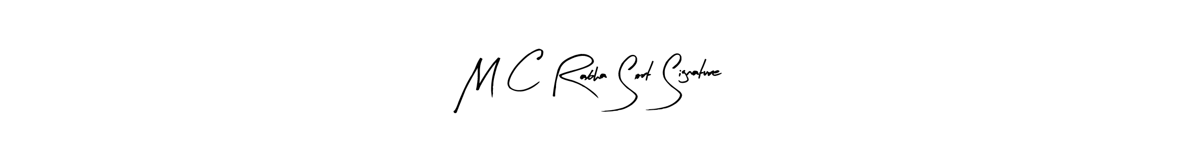 Create a beautiful signature design for name M C Rabha Sort Signature. With this signature (Arty Signature) fonts, you can make a handwritten signature for free. M C Rabha Sort Signature signature style 8 images and pictures png